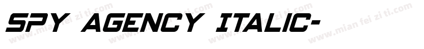 Spy Agency Italic字体转换